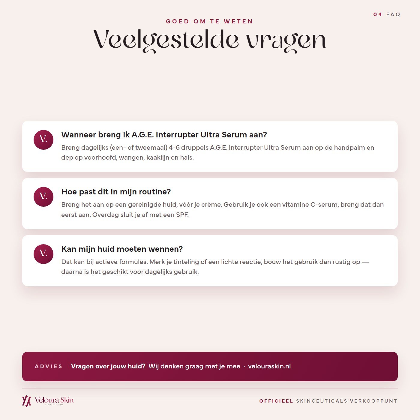 Veelgestelde vragen over SkinCeuticals A.G.E. Interrupter Ultra Serum