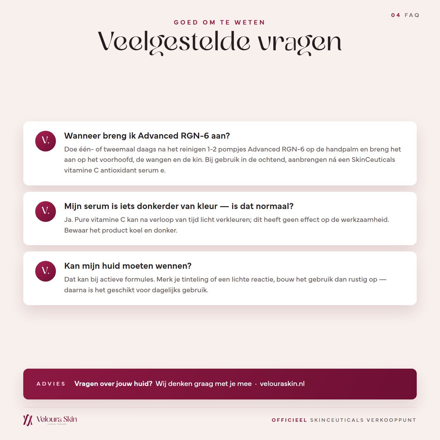 Veelgestelde vragen over SkinCeuticals Advanced RGN-6