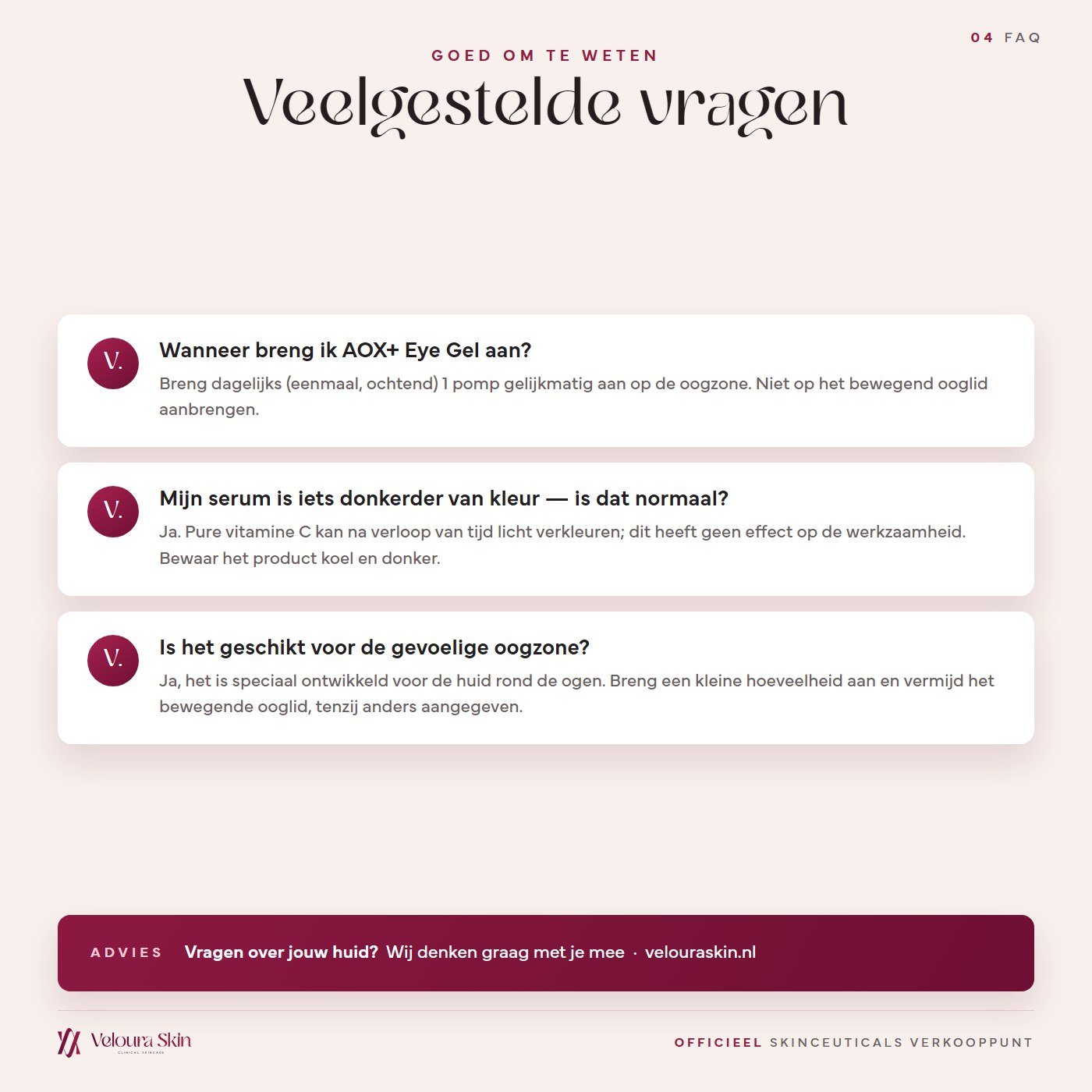 Veelgestelde vragen over SkinCeuticals AOX+ Eye Gel