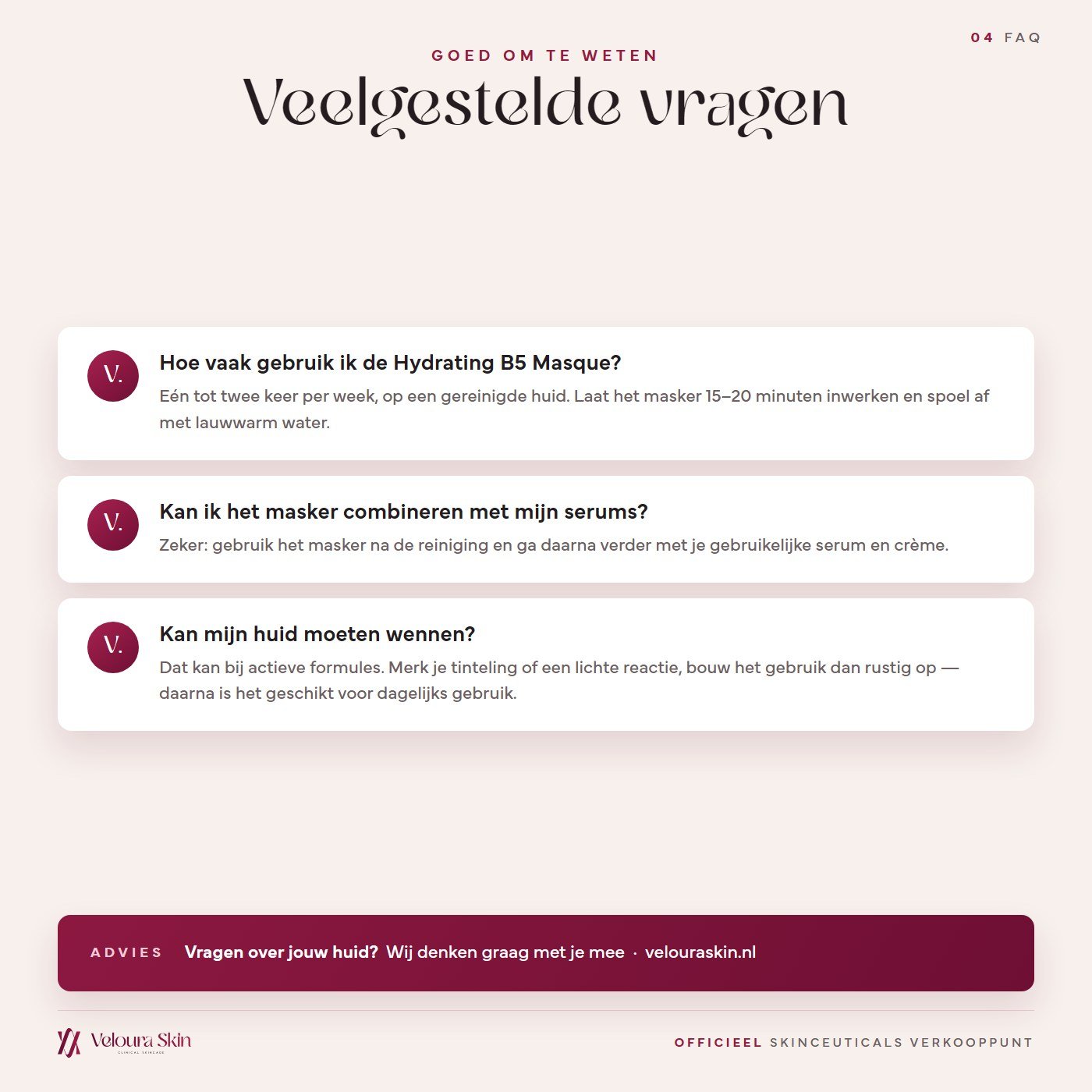Veelgestelde vragen over SkinCeuticals Hydrating B5 Masque