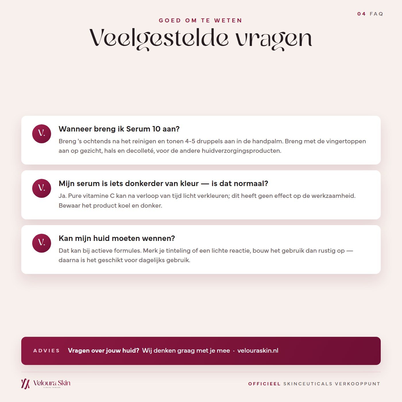 Veelgestelde vragen over SkinCeuticals Serum 10